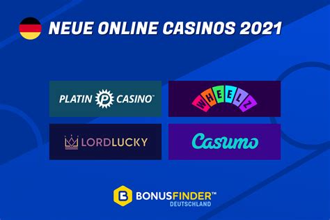neue online casinos deutschland 2021